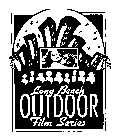 LONG BEACH OUTDOOR FILM SERIES