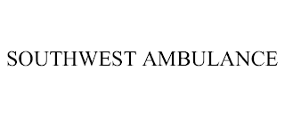 SOUTHWEST AMBULANCE