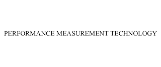 PERFORMANCE MEASUREMENT TECHNOLOGY