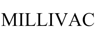 MILLIVAC