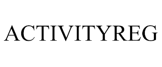 ACTIVITYREG