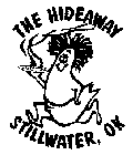 THE HIDEAWAY STILLWATER, OK