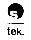 S TEK.