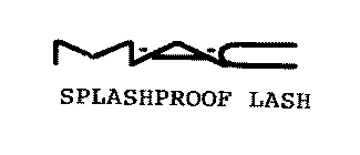 M A C SPLASHPROOF LASH