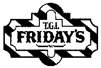 T.G.I. FRIDAY'S