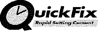 QUICKFIX RAPID SETTING CEMENT