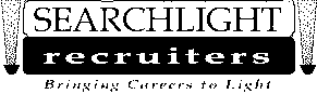 SEARCHLIGHT RECRUITERS BRINGING CAREERS TO LIGHT