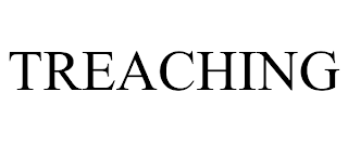 TREACHING