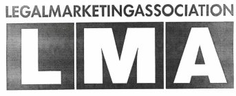 LEGAL MARKETING ASSOCIATION LMA