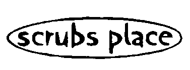 SCRUBS PLACE