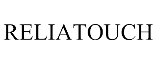 RELIATOUCH