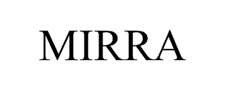 MIRRA