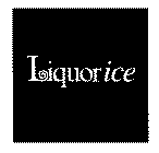 LIQUORICE