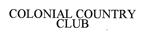 COLONIAL COUNTRY CLUB
