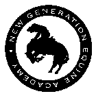 NEW GENERATION EQUINE ACADEMY