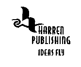 HARREN PUBLISHING IDEAS FLY