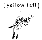 [YELLOW TAIL]