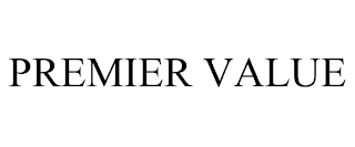 PREMIER VALUE