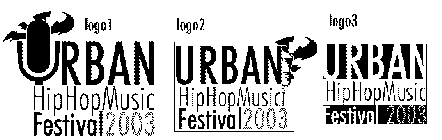 LOGO 1 URBAN HIP HOP MUSIC FESTIVAL 2003 LOGO 2 URBAN HIP HOP MUSIC FESTIVAL 2003 LOGO 3 URBAN HIP HOP MUSIC FESTIVAL 2003