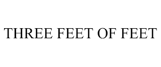 THREE FEET OF FEET