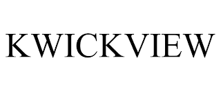 KWICKVIEW