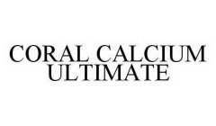 CORAL CALCIUM ULTIMATE