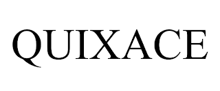 QUIXACE