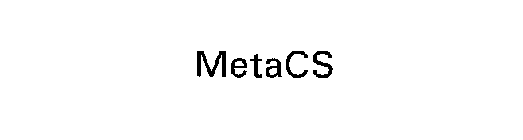 METACS