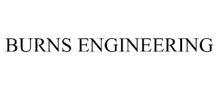 BURNS ENGINEERING