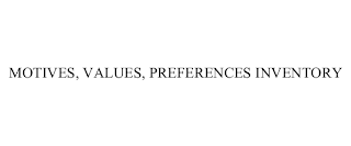 MOTIVES, VALUES, PREFERENCES INVENTORY