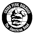 GRAND FUNK RAILROAD THE AMERICAN BAND