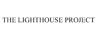 THE LIGHTHOUSE PROJECT