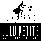 LULU PETITE GASTRONOMIC DELIGHT