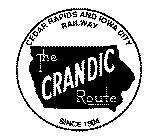 THE CRANDIC ROUTE CEDAR RAPIDS AND IOWA CITY RAILWAY SINCE 1904