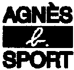 AGNES B. SPORT