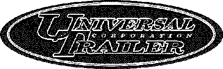 UNIVERSAL TRAILER CORPORATION