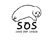 S O S SAVE OUR SPACE