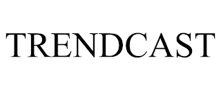 TRENDCAST