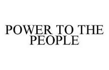 POWER TO THE PEOPLE