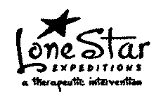 LONE STAR EXPEDITIONS A THERAPEUTIC INTERVENTION