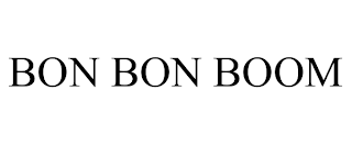 BON BON BOOM