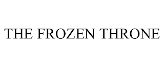 THE FROZEN THRONE