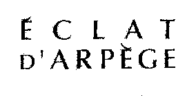 ECLAT D'ARPEGE