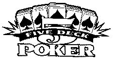 5 FIVE DECK POKER