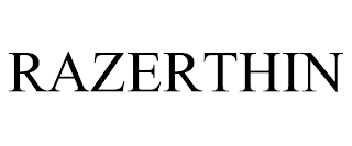 RAZERTHIN