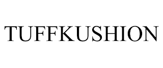 TUFFKUSHION