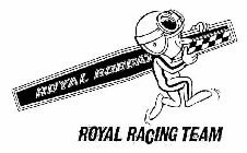 ROYAL BOBCAT ROYAL RACING TEAM