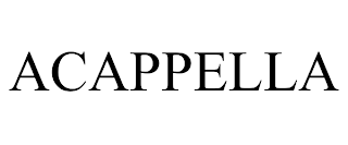 ACAPPELLA