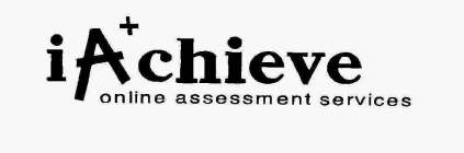 IACHIEVE ONLINE ASSESSMENT SERVICES