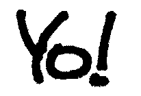 YO!